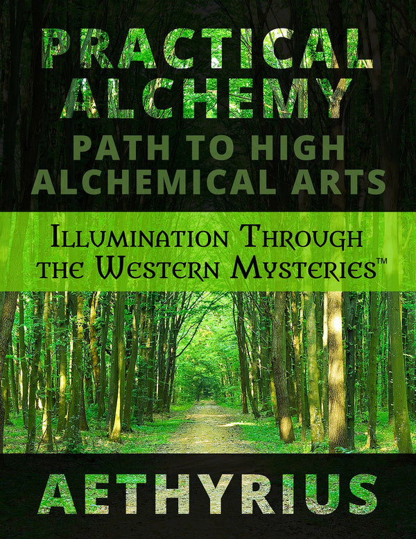 Practical Alchemy: Path to High Alchemical Arts